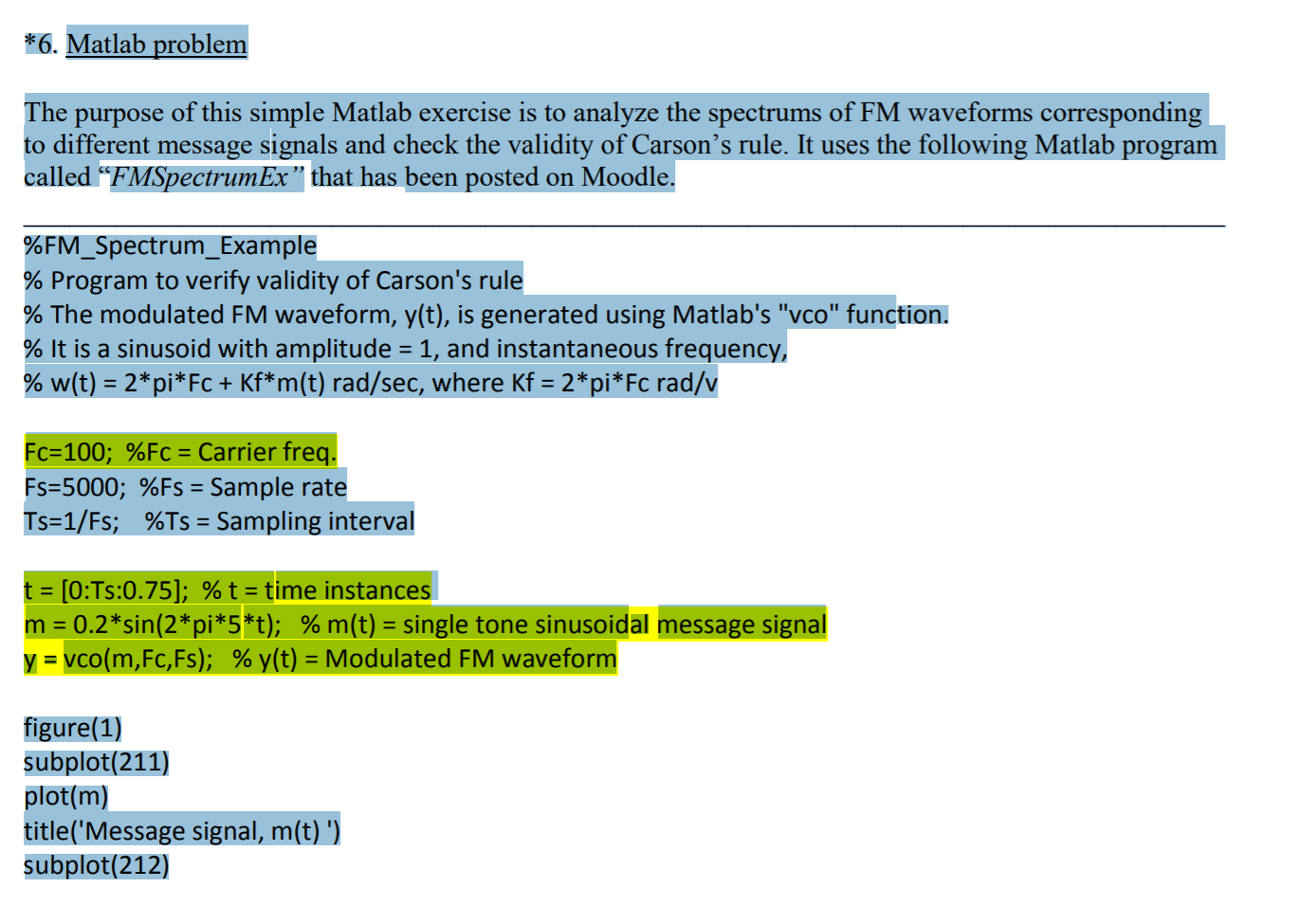 *6. Matlab problem The purpose of this simple Matlab | Chegg.com