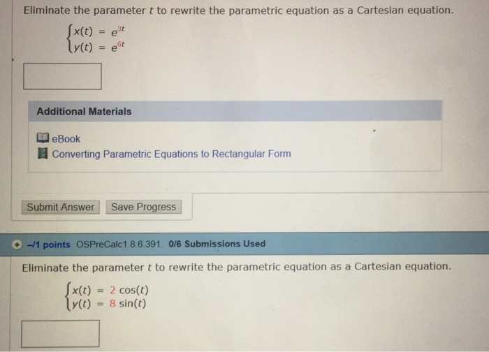 Solved Eliminate the parameter t to rewrite the parametric | Chegg.com