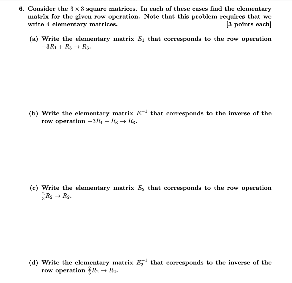 Matrix Operations 3q Rq Rp Problems Solved 6. Consider the 3 x 3 square matrices. In each of | Chegg.com