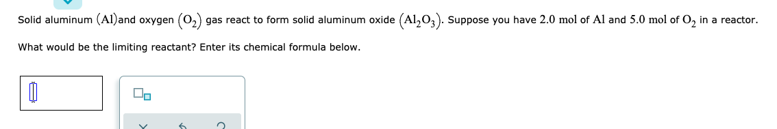 Solved Solid aluminum (Al)and oxygen (O2) gas react to form | Chegg.com