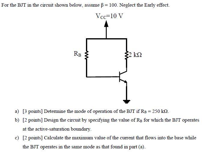 Solved For the BJT in the circuit shown below, assume B = | Chegg.com