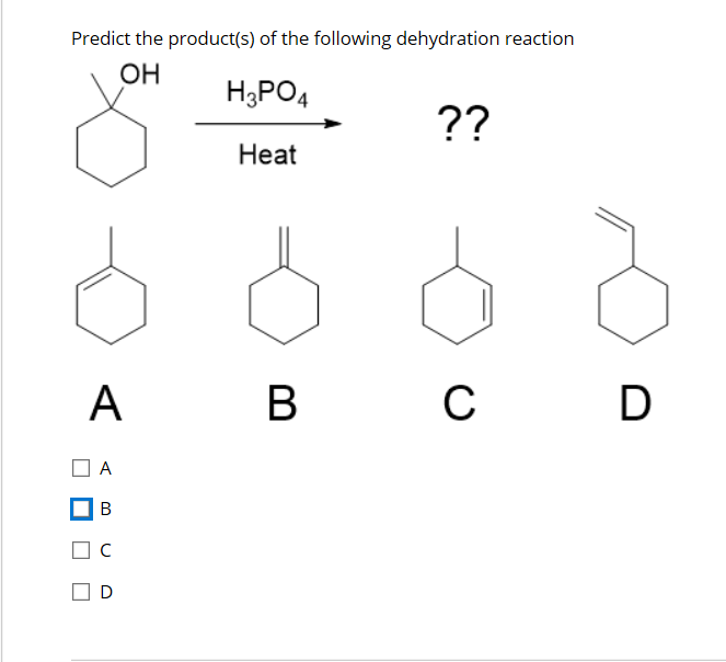 Solved Predict The Product(s) Of The Following Dehydration | Chegg.com