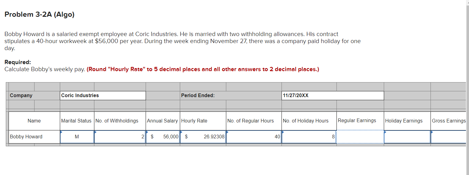 Solved Problem 3-2A (Algo) Bobby Howard is a salaried exempt | Chegg.com