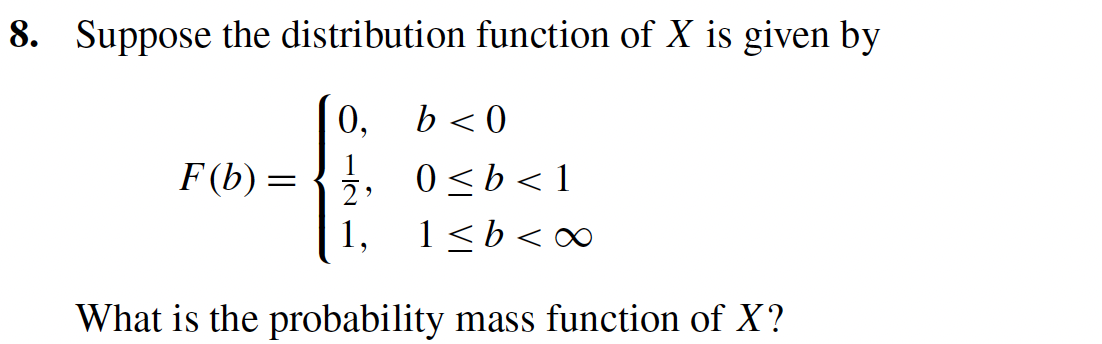 Solved Suppose The Distribution Function Of X Is Given By | Chegg.com