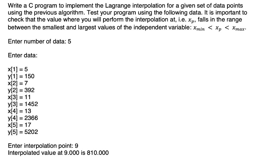 Solved Write C Program Implement Lagrange Interpolation Given Set Data Points Using Previous 0904