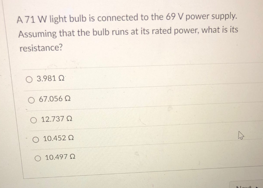 Solved A 71W ﻿light bulb is connected to the 69V ﻿power | Chegg.com