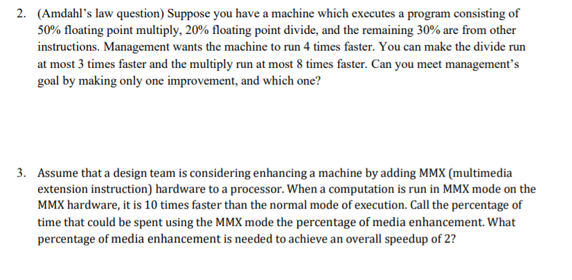 Solved 2. (Amdahl's Law Question) Suppose You Have A Machine | Chegg.com