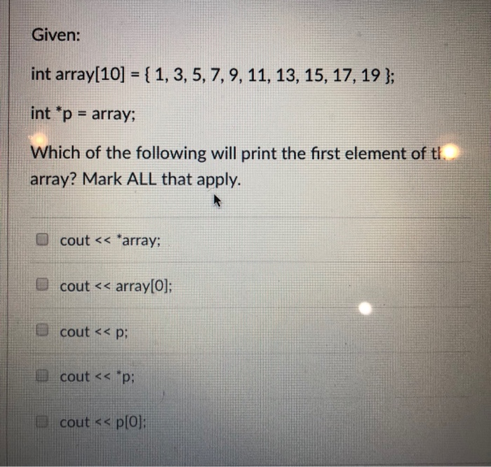 Solved Given: int array[10] (1, 3, 5, 7, 9, 11, 13, 15, 17, | Chegg.com