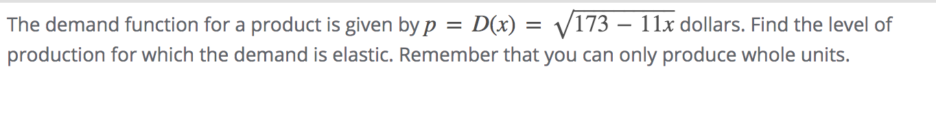 Solved The demand function for a product is given by p = | Chegg.com