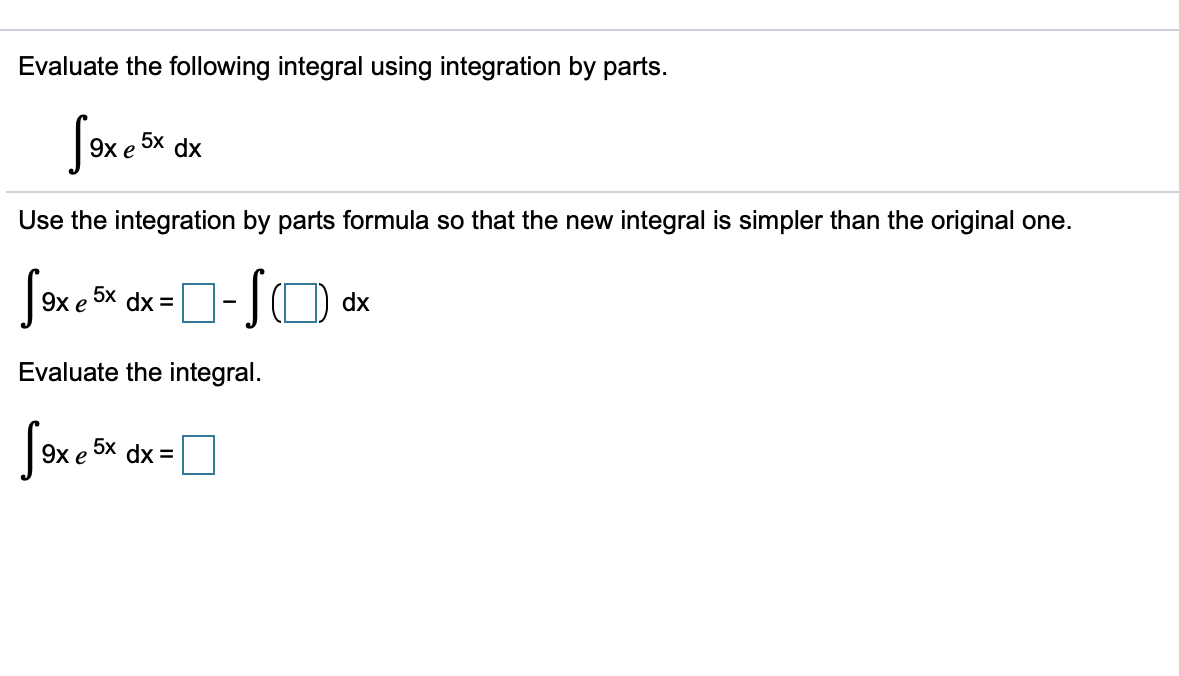 Solved Evaluate the following integral using integration by | Chegg.com