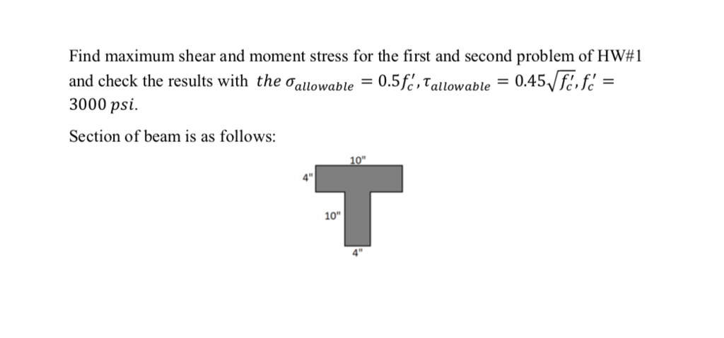 Solved Find maximum shear and moment stress for the first | Chegg.com