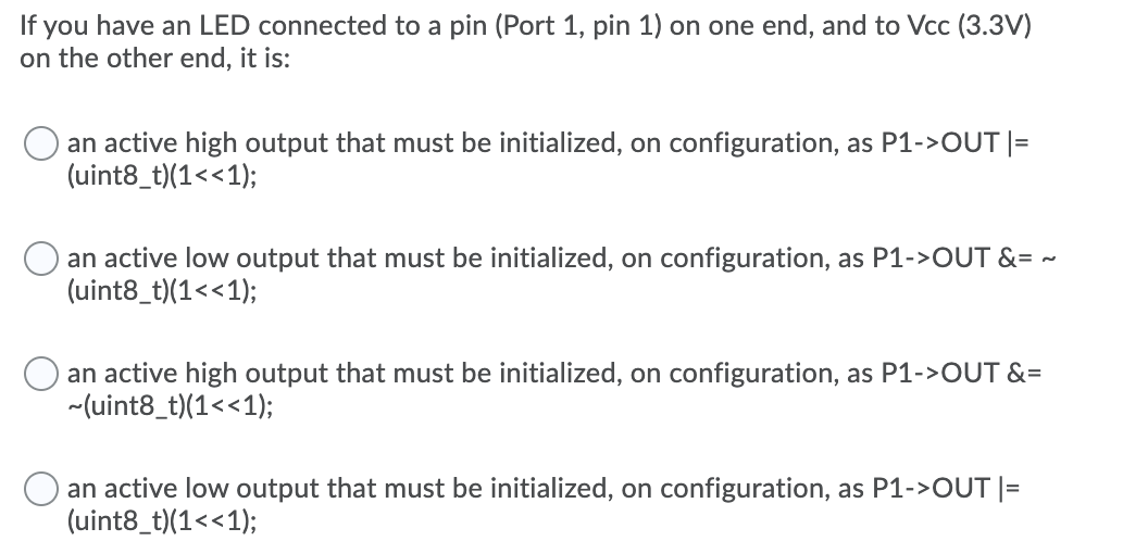 Solved If you have an LED connected to a pin (Port 1, pin 1) | Chegg.com