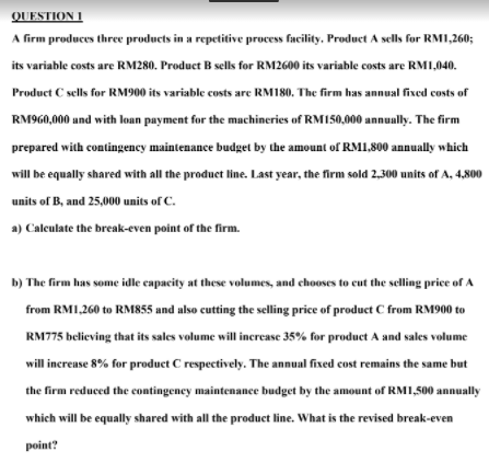 Solved QUESTION1 A Firm Produces Three Products In A | Chegg.com