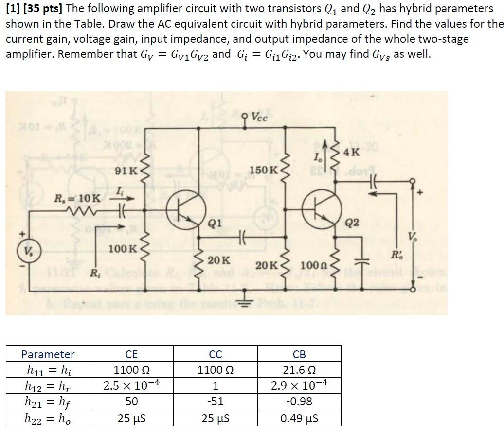Solved [1] (35 pts] The following amplifier circuit with two | Chegg.com