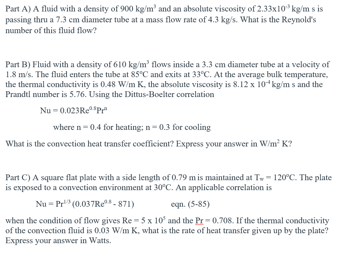 Solved Part A) A fluid with a density of 900 kg/m³ and an | Chegg.com