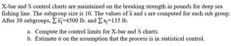 Solved X-bar and S control charts are maintained on the | Chegg.com