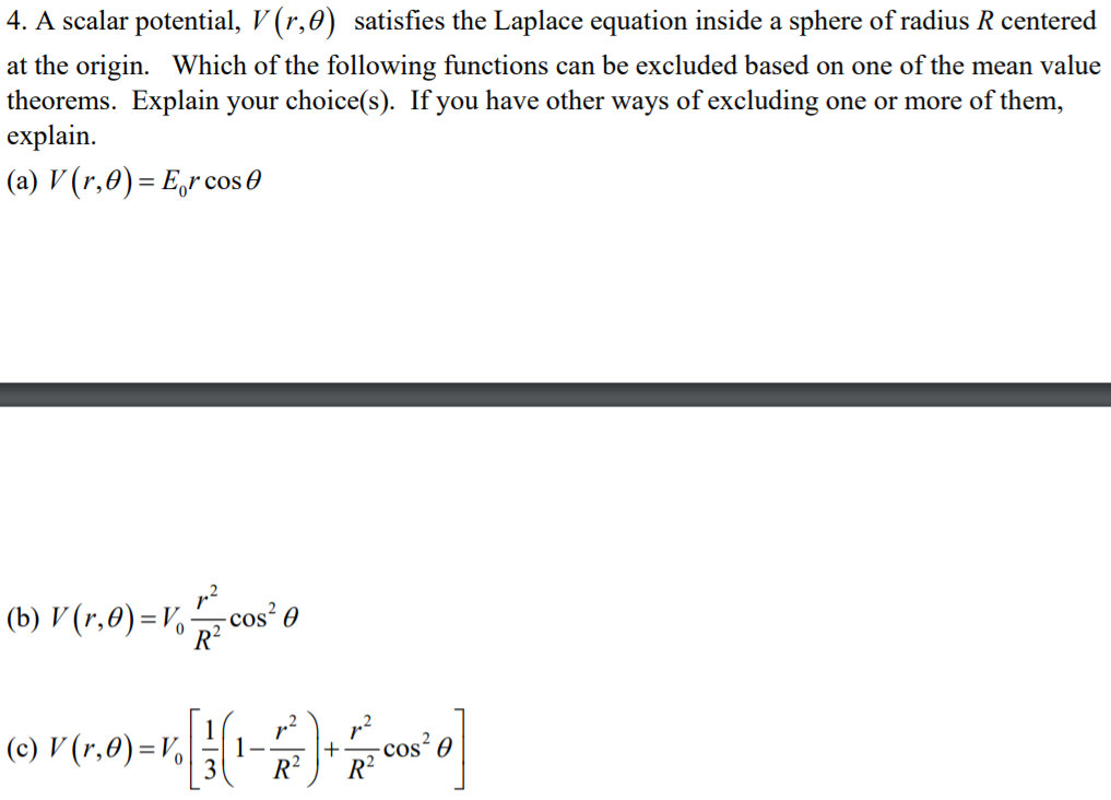 Solved 4 A Scalar Potential V R0 Satisfies The Laplace