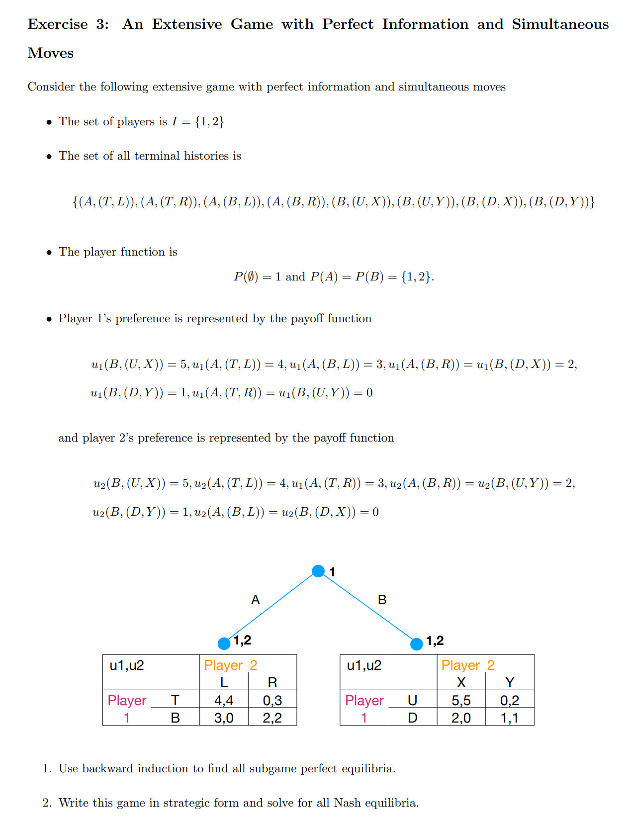 Extensive Game Subgame Example Solved Exercise 3: An Extensive Game with Perfect | Chegg.com