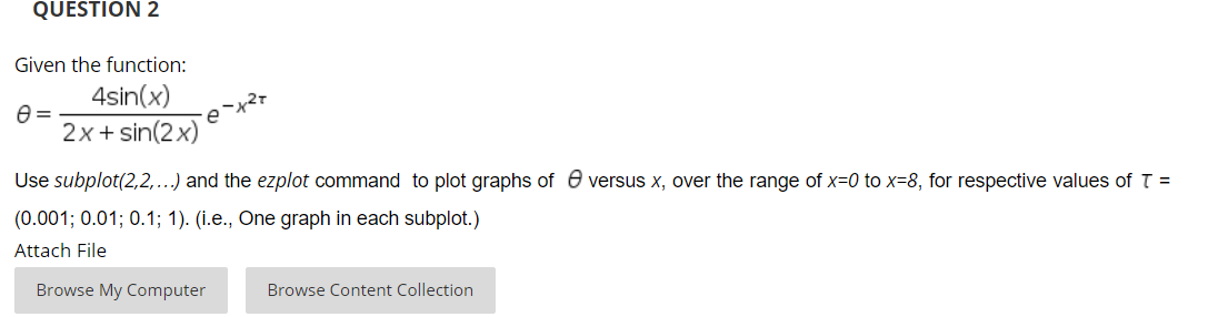Solved QUESTION 2 Given the function: 4sin(x) = 2x + sin(2x) | Chegg.com