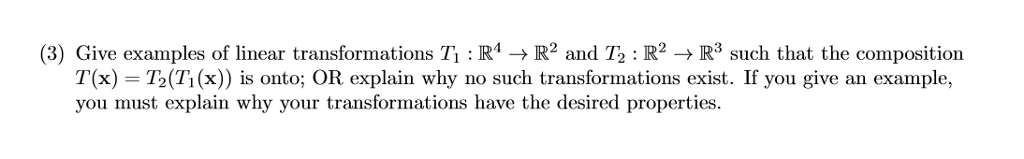 Solved (3) Give examples of linear transformations : R4-R2 | Chegg.com