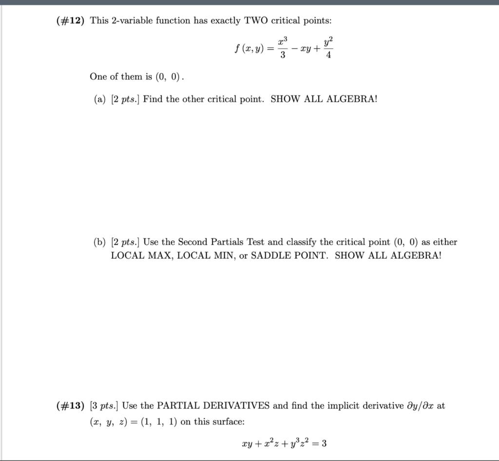 Solved This 2-variable Function Has Exactly TWO Critical | Chegg.com