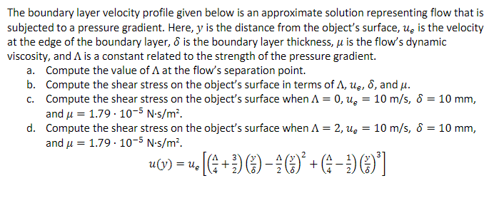 Solved The boundary layer velocity profile given below is an | Chegg.com