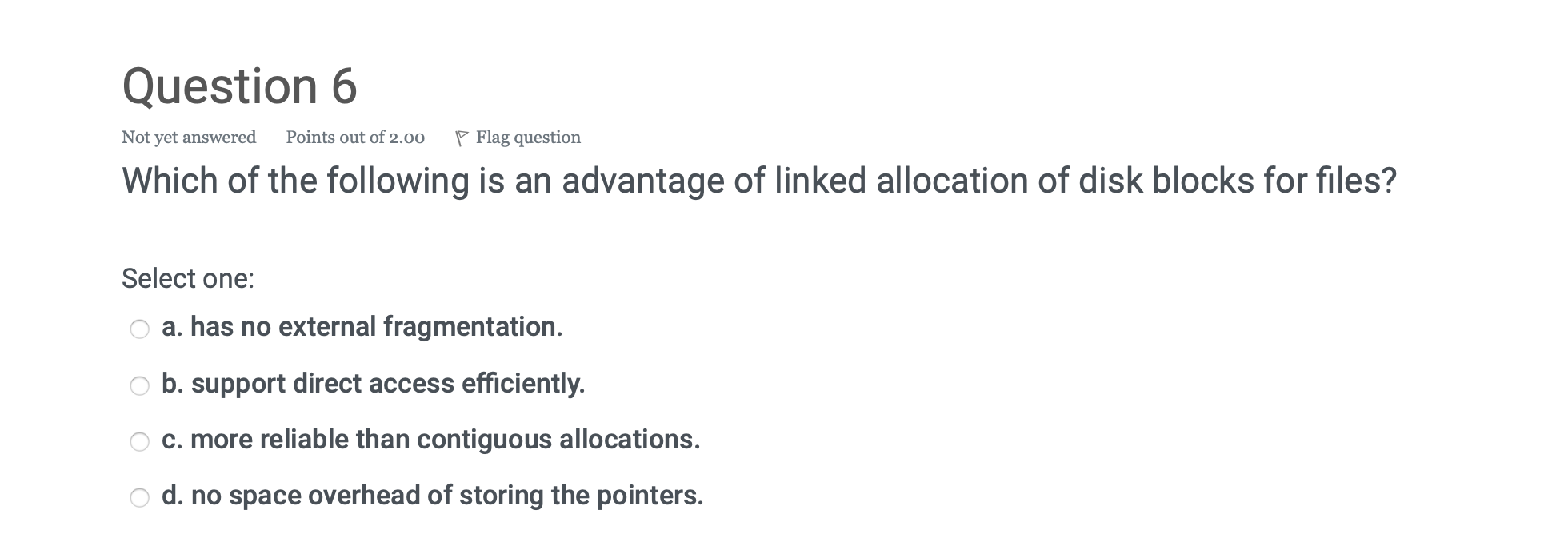 Solved Question 6 Not yet answered Points out of 2.00 P Flag | Chegg.com
