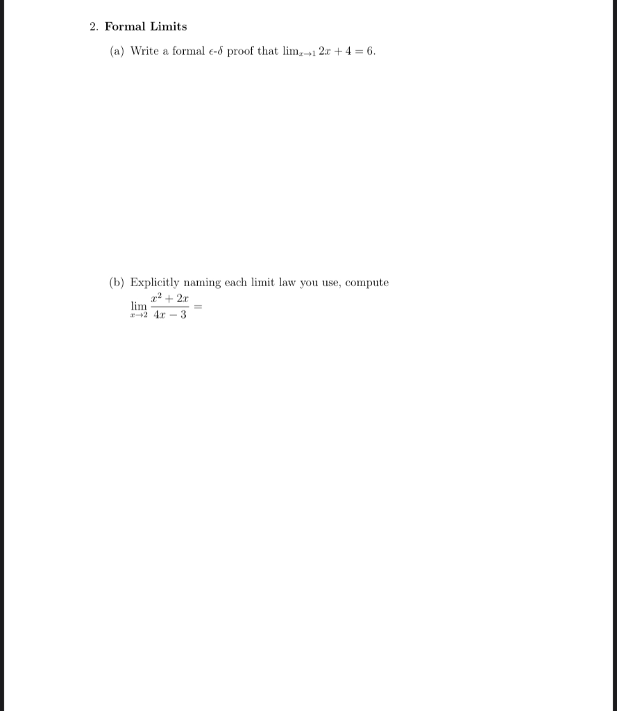 Solved 2. Formal Limits (a) Write a formal 6-8 proof that | Chegg.com