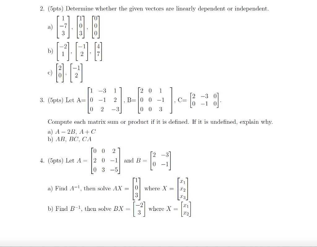 2 5pts Determine Whether The Given Vectors Are Chegg Com