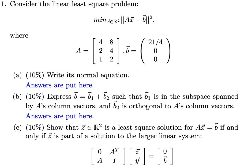 Solved 1. Consider the linear least square problem: | Chegg.com
