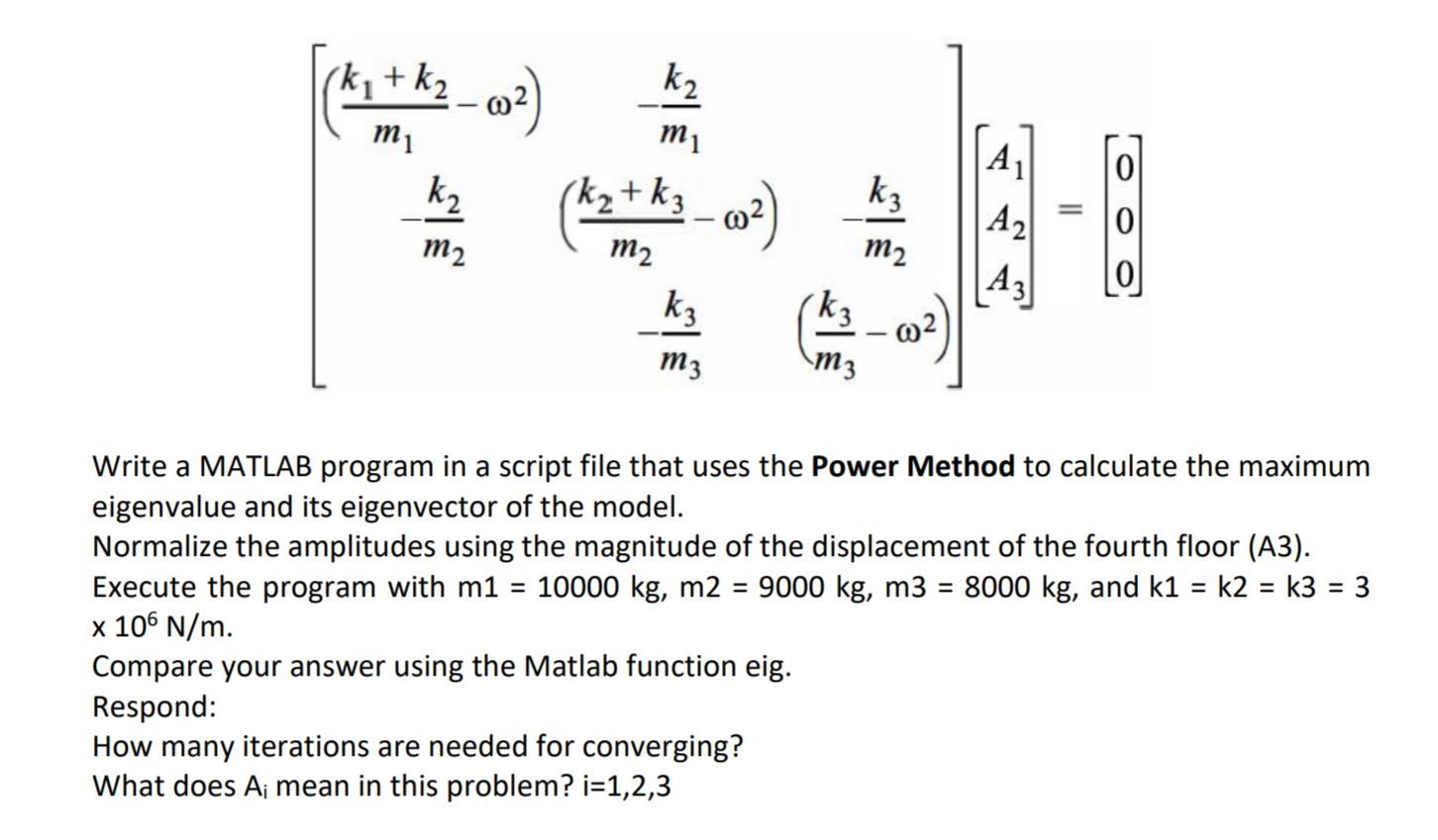 Applied Numerical Analyis - Power Method to calculte | Chegg.com
