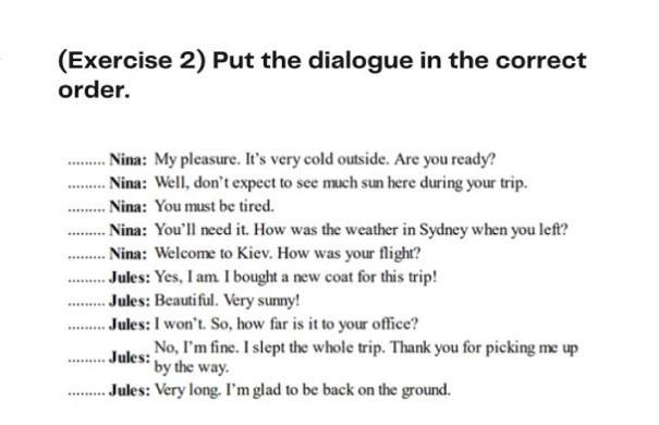 Solved (Exercise 2) Put the dialogue in the correct order. | Chegg.com