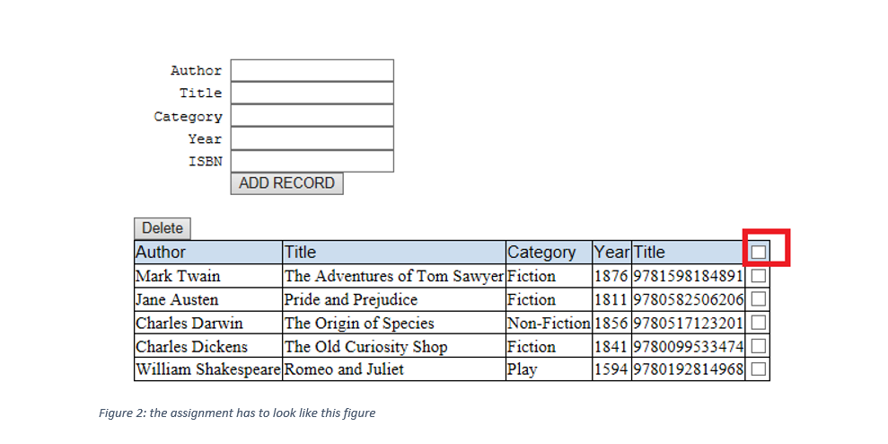 Author Title Category Year ISBN ADD RECORD Delete Author Title Category Year Title Mark Twain The Adventures of Tom Sawyer Fi