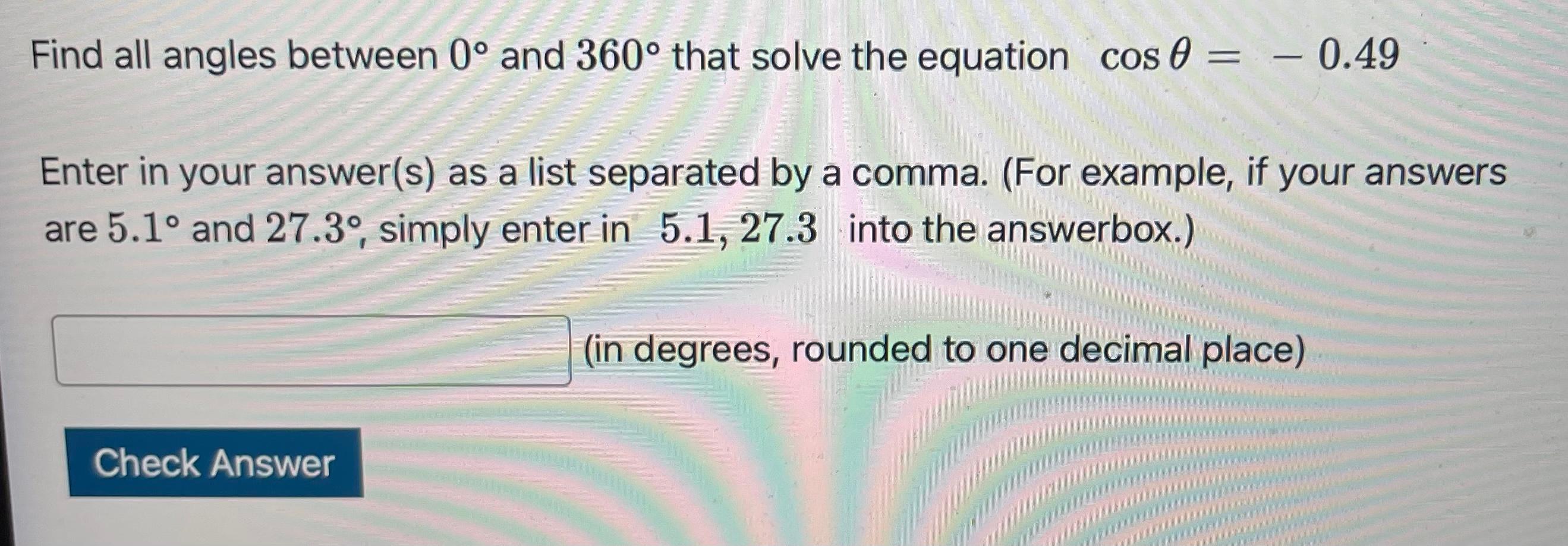 Solved Find all angles between 0° and 360° that solve the | Chegg.com