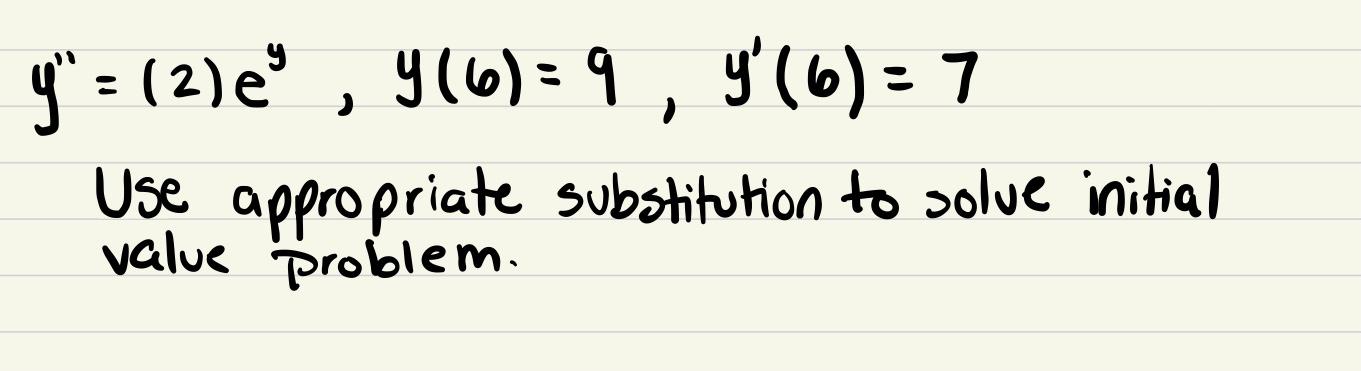 Solved y* = (2), 4(6):9, 4' (6) = 7 Use appropriate | Chegg.com