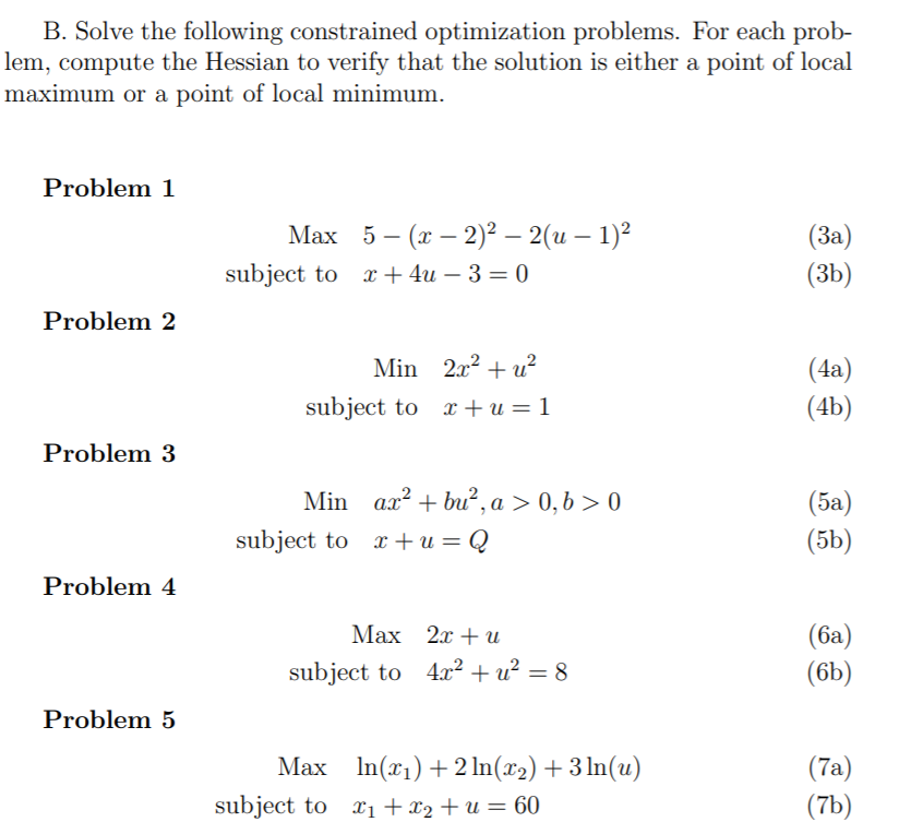 Solved B. Solve The Following Constrained Optimization | Chegg.com