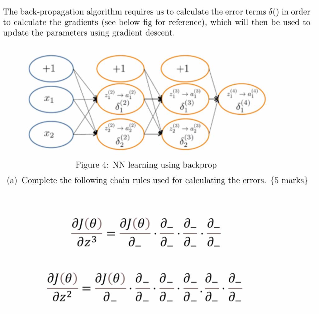 The back-propagation algorithm requires us to | Chegg.com