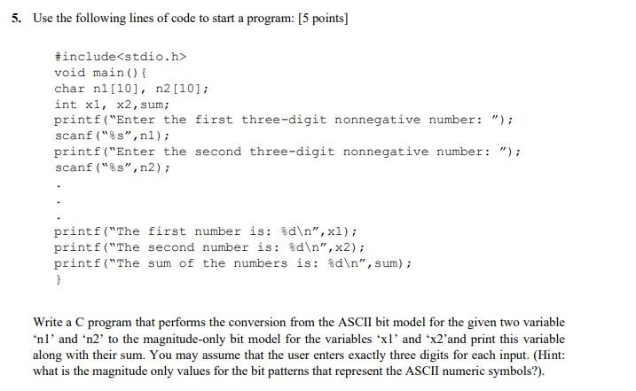 Solved Use the following lines of code to start a program: | Chegg.com