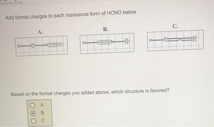 solved-add-formal-charges-to-each-resonance-form-of-hcno-chegg