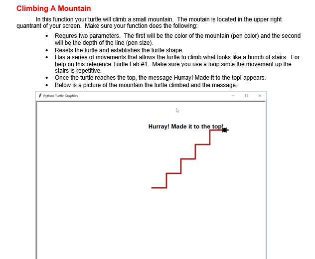 Climbing A Mountain In this function your turtle will | Chegg.com