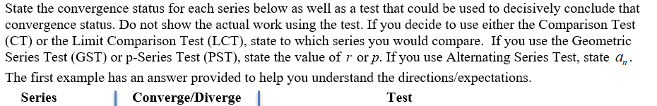 Solved State the convergence status for each series below as | Chegg.com