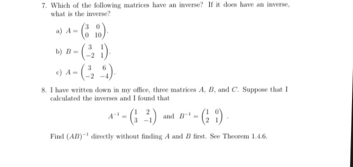 Solved . Which of the following matrices have an inverse? If | Chegg.com