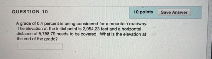 Solved QUESTION 10 10 points Save Answer A grade of 0.4 | Chegg.com