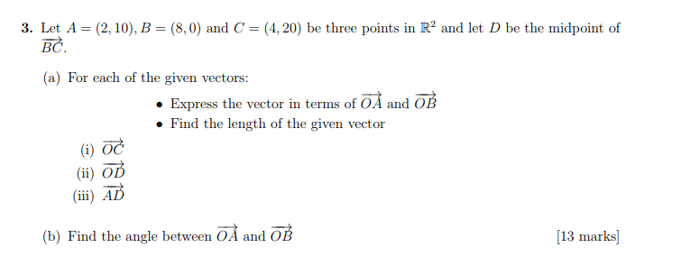 Solved 3. Let A = (2,10), B = (8,0) And C = (4,20) Be Three | Chegg.com