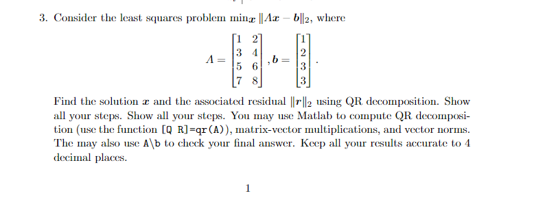 Solved 3. Consider the least squares problem minzr Ax-bl2, | Chegg.com