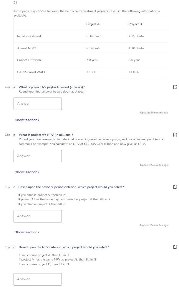 Solved 21 A Company May Choose Between The Below Two | Chegg.com