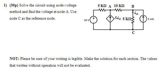 Solved B 1) (30p) Solve The Circuit Using Node-voltage | Chegg.com