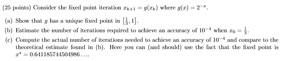 Solved (25 points) Consider the fixed point iteration ) | Chegg.com