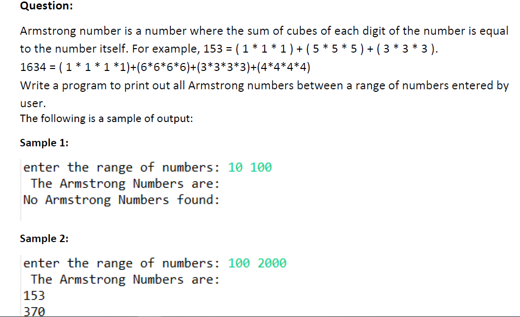 Solved Question: Armstrong number is a number where the sum | Chegg.com