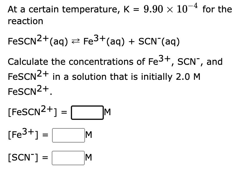 Solved At a certain temperature, K=9.90×10−4 for the | Chegg.com